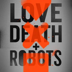 Photo de la série : Love, Death & Robots