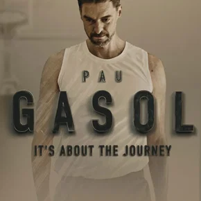 Photo de la série : Pau Gasol - Lo importante es el Viaje