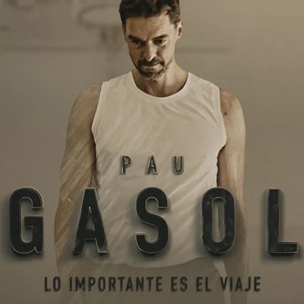 Photo de la série : Pau Gasol - Lo importante es el Viaje