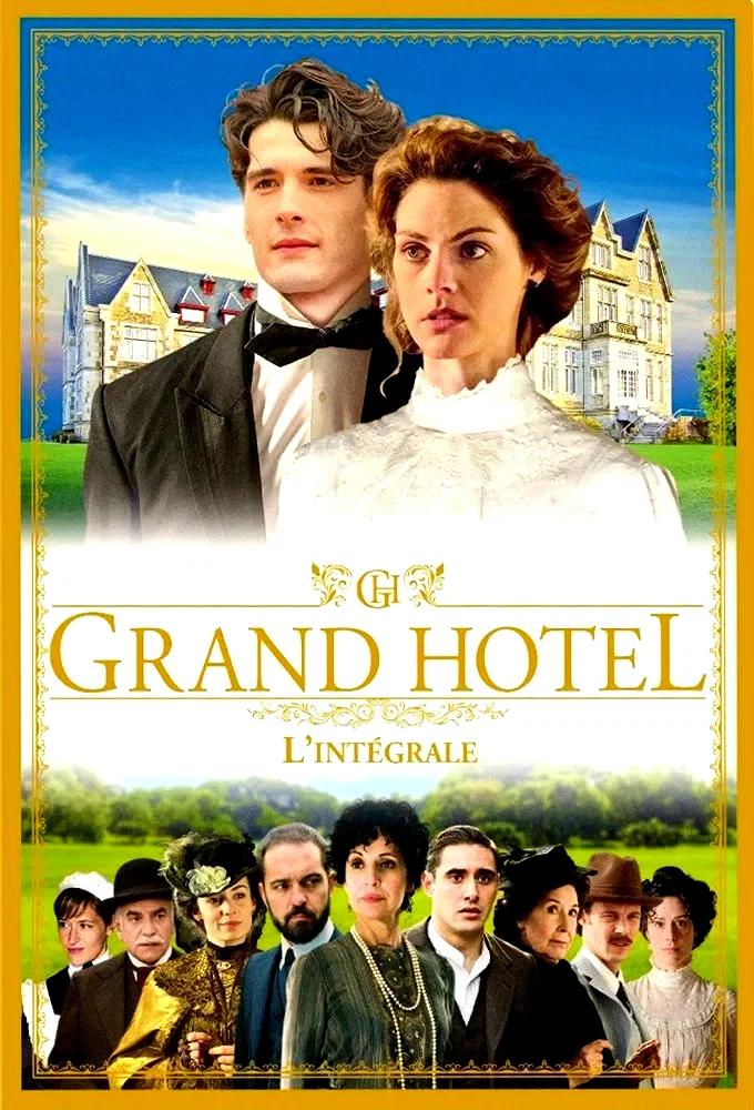 Affiche de la série : Grand Hôtel