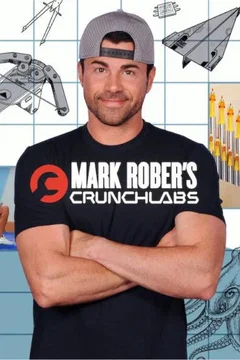 Affiche de la série Mark Rober's CrunchLabs