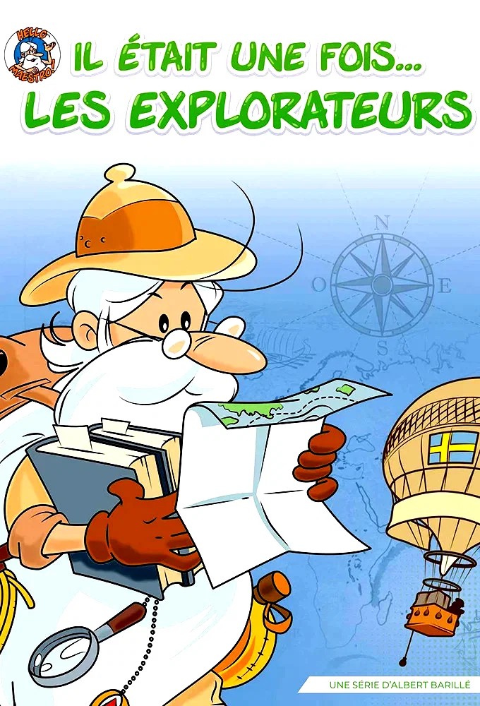 Photo 3 de la série : Il était une fois… les Explorateurs