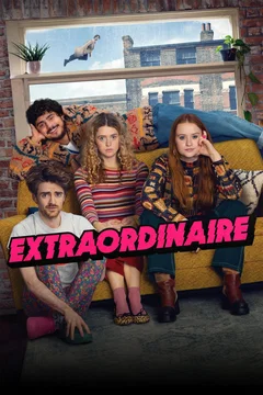 Affiche de la série Extraordinary