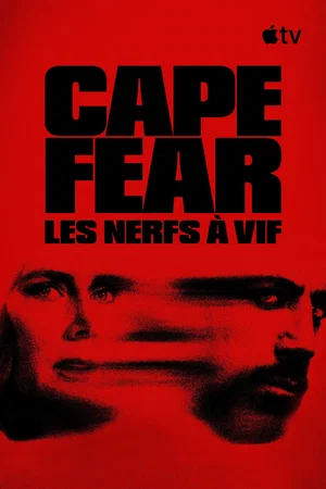 Photo de la série : Cape Fear - Les Nerfs à vif