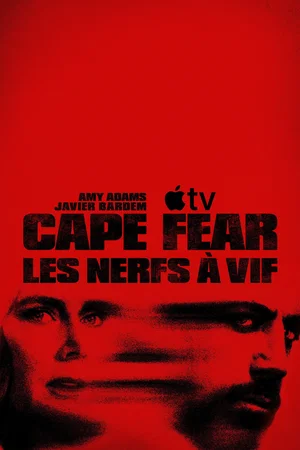 Photo de la série : Cape Fear - Les Nerfs à vif