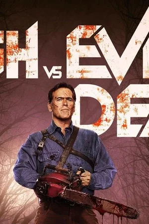 Affiche de la série : Ash vs Evil Dead