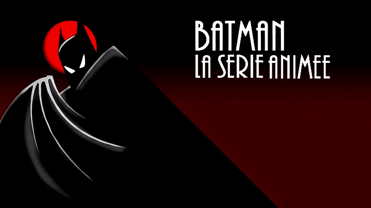 Affiche de la série : Batman : La Série animée