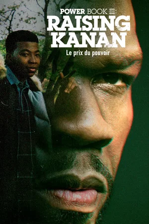 Affiche de la série : Power Book III: Raising Kanan