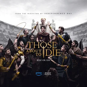 Photo de la série : Those About to Die