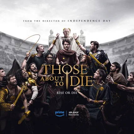 Photo de la série : Those About to Die