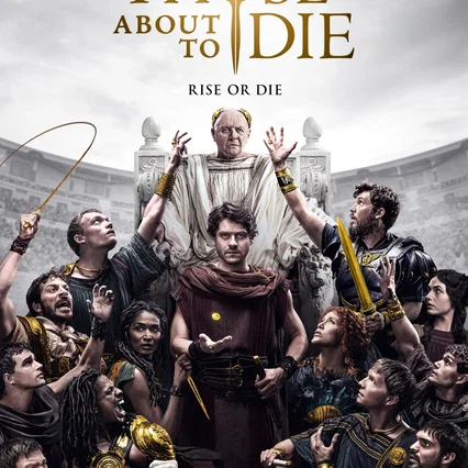 Photo de la série : Those About to Die