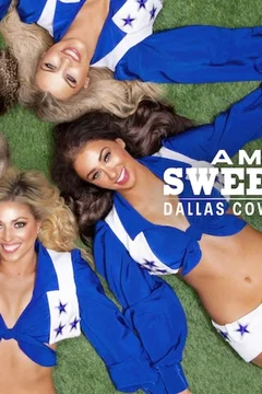 Affiche de la série America's Sweethearts : Les cheerleaders des Dallas Cowboys