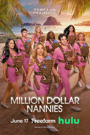 Affiche de la série : Million Dollar Nannies