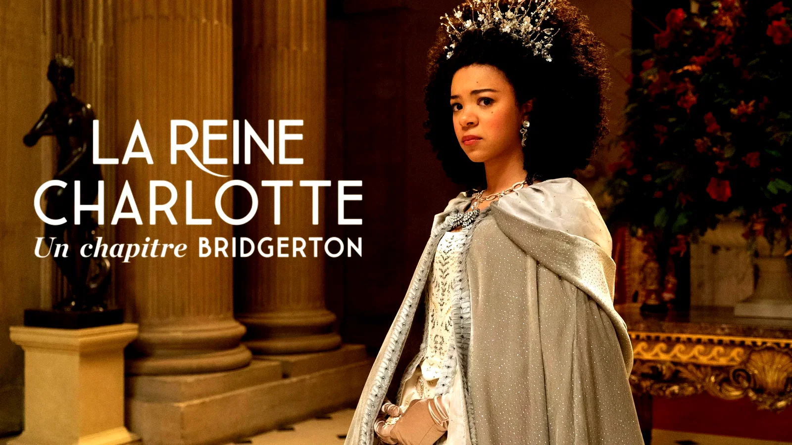 Affiche de la série : La Reine Charlotte : Un chapitre Bridgerton