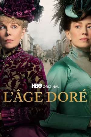 Affiche de la série : The Gilded Age