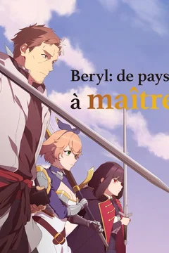 Affiche de la série From Old Country Bumpkin to Master Swordsman