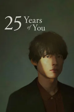 Affiche de la série 25 Years of You