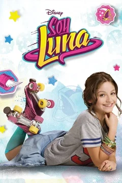 Affiche de la série Soy Luna