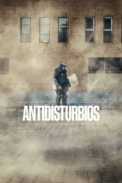 Affiche de la série Antidisturbios