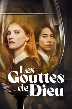 Photo de la saison 1 : Les Gouttes de Dieu