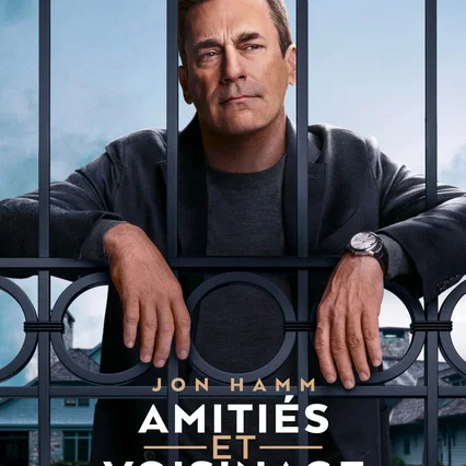 Photo de la saison 1 : Vrais voisins, faux amis