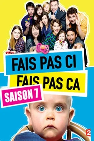 Photo de la saison 7 : Fais pas ci, fais pas ça