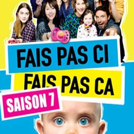 Photo de la saison 7 : Fais pas ci, fais pas ça
