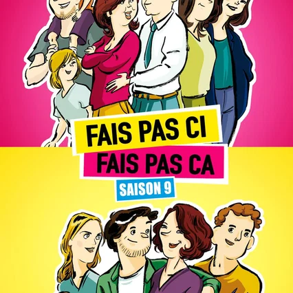 Photo de la saison 9 : Fais pas ci, fais pas ça
