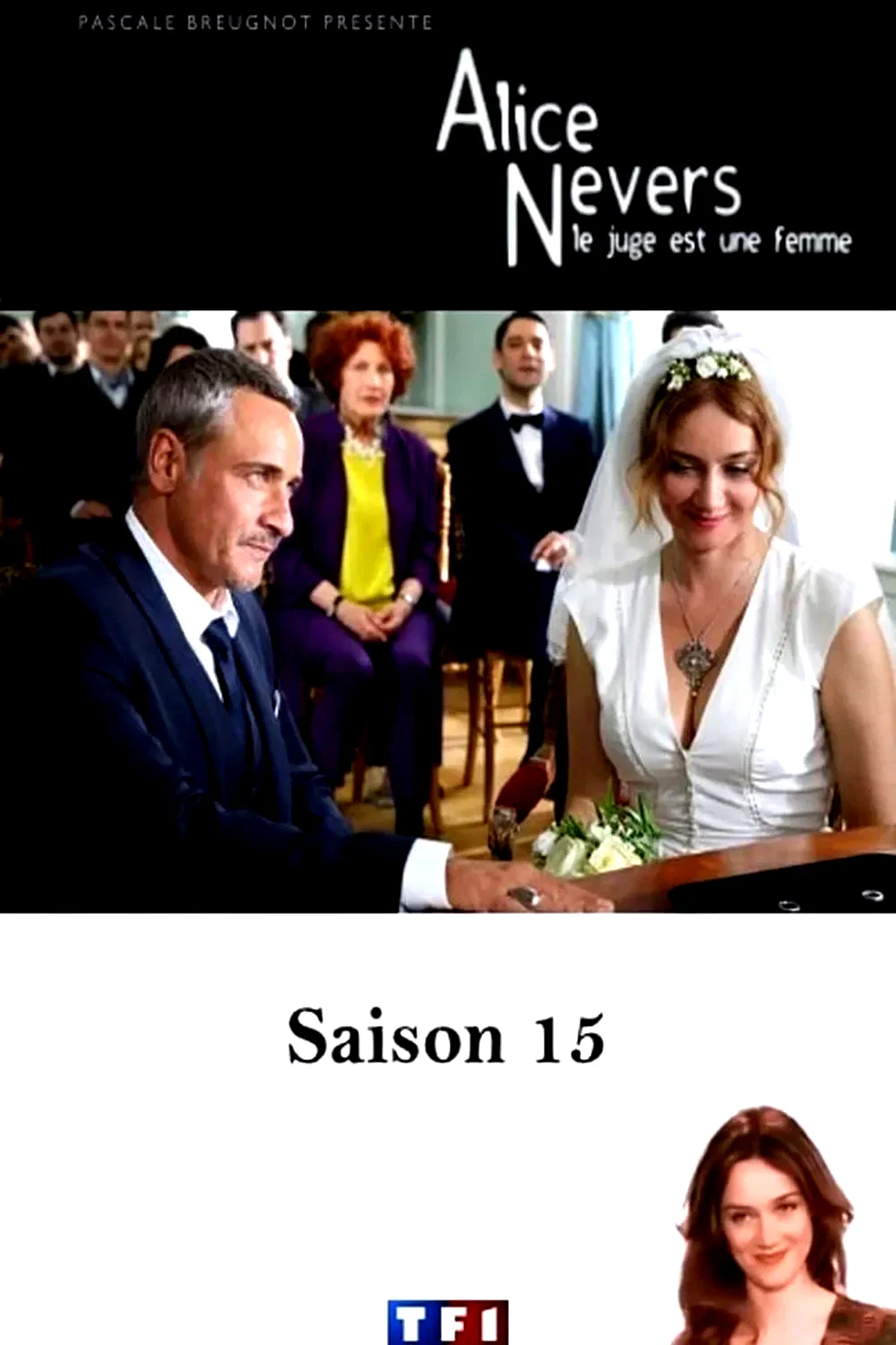 Photo de la saison 15 : Alice Nevers, le juge est une femme