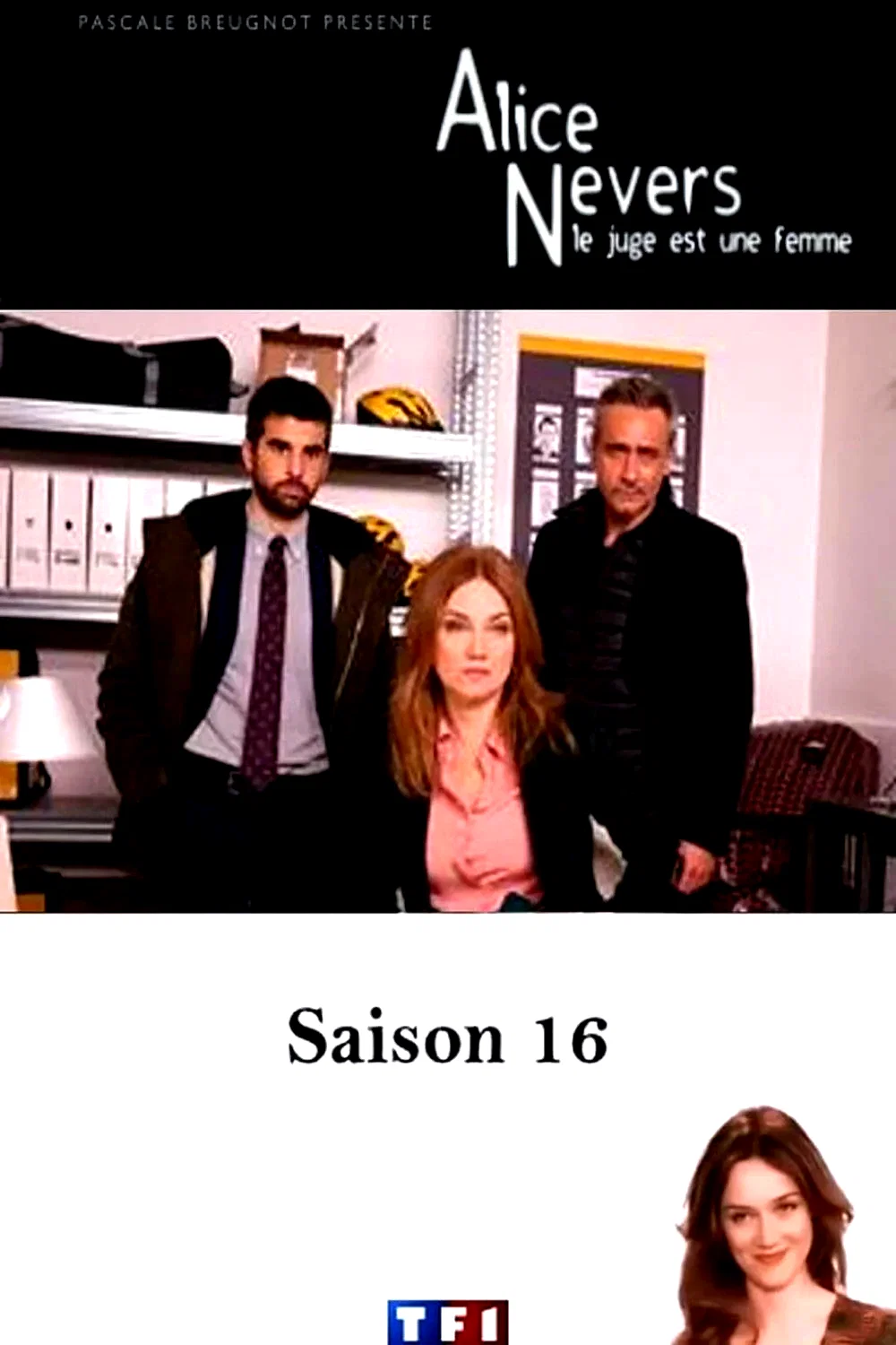 Photo de la saison 16 : Alice Nevers, le juge est une femme