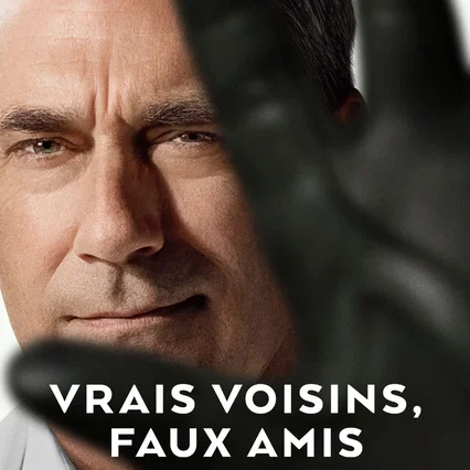 Photo de la saison 2 : Vrais voisins, faux amis