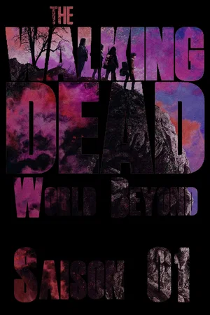 Photo de la saison 1 : The Walking Dead : World Beyond
