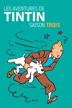 Photo de la saison 3 : Les Aventures de Tintin