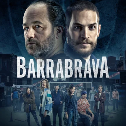 Photo de la saison 1 : Barrabrava